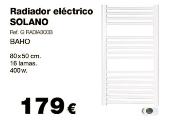 Radiador eléctrico SOLANO. BAHO. 80 x 50 cm. 179 €.